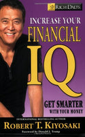 Rich Dad's Increase Your Financial IQ: Get Smarter with Your Money